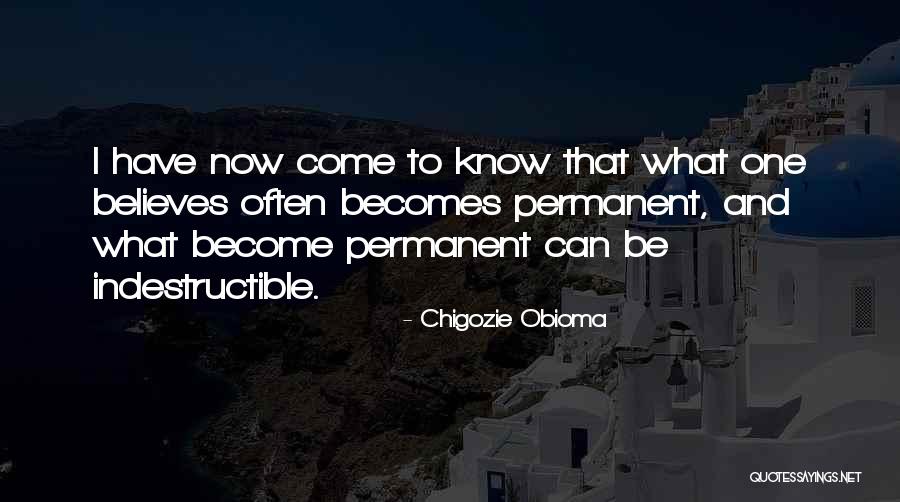 Non Permanent Quotes By Chigozie Obioma Non Permanent Quotes By Chigozie Obioma