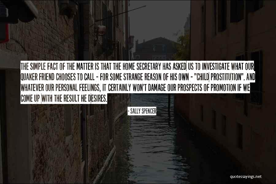Non Personal Promotion Quotes By Sally Spencer Non Personal Promotion Quotes By Sally Spencer