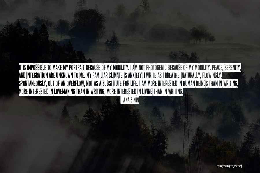 Non Photogenic Quotes By Anais Nin Non Photogenic Quotes By Anais Nin