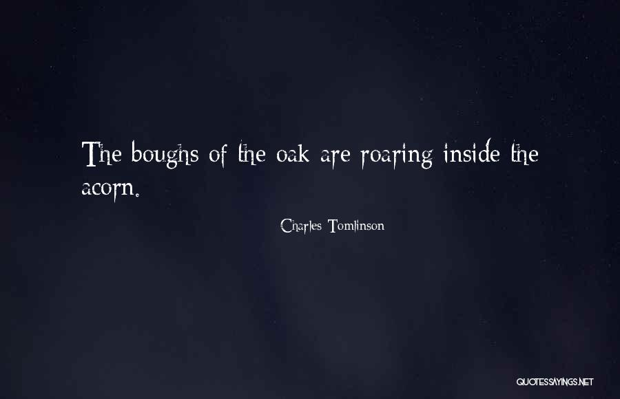 Non Poisonous Caterpillars Quotes By Charles Tomlinson