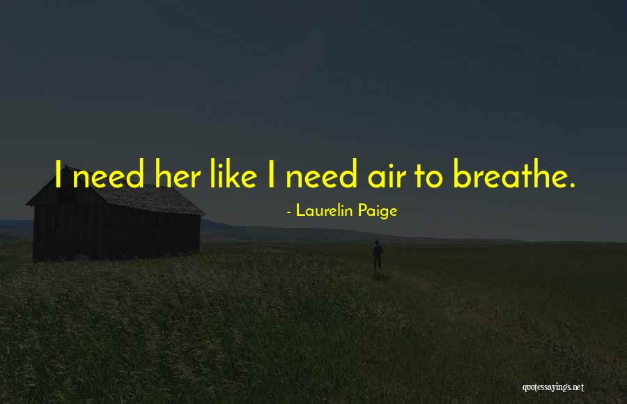 Non Poisonous Sumac Quotes By Laurelin Paige Non Poisonous Sumac Quotes By Laurelin Paige
