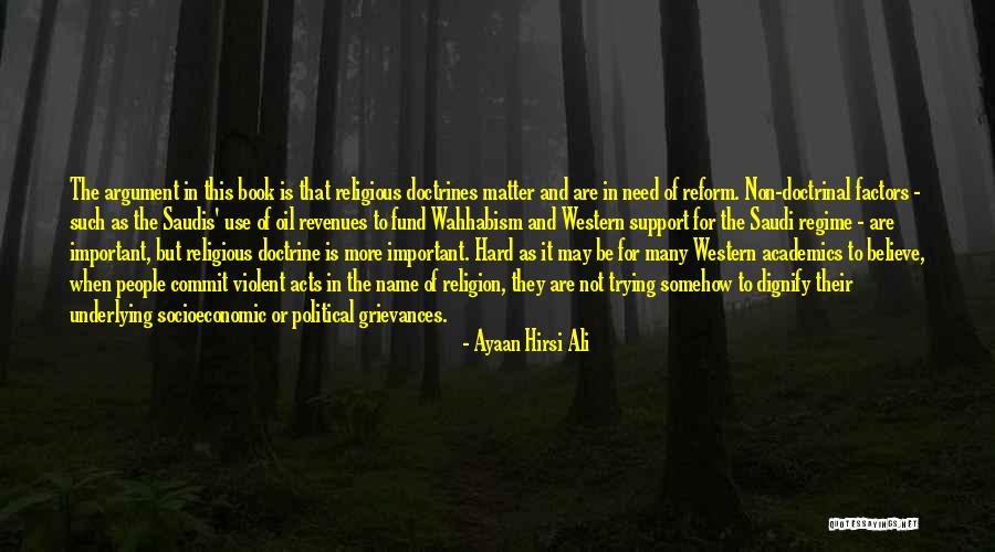 Non Political Quotes By Ayaan Hirsi Ali