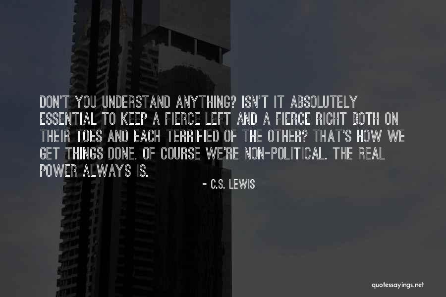 Non Political Quotes By C.S. Lewis