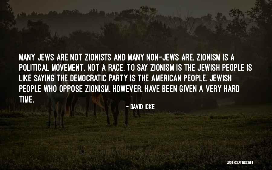 Non Political Quotes By David Icke