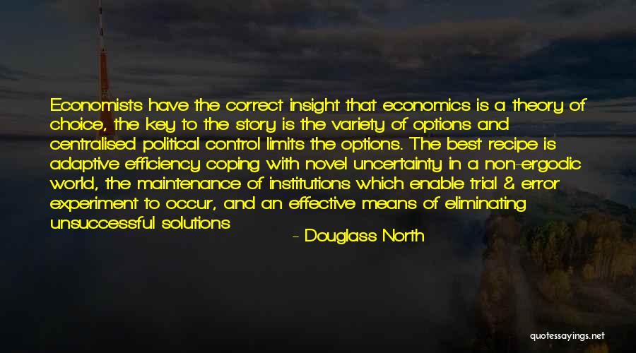 Non Political Quotes By Douglass North