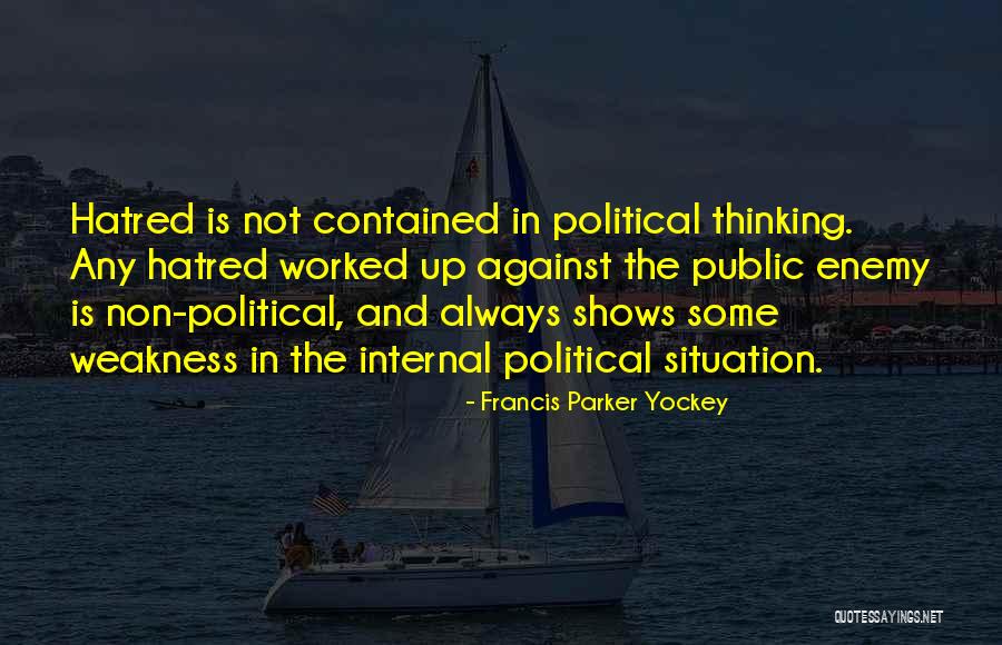 Non Political Quotes By Francis Parker Yockey