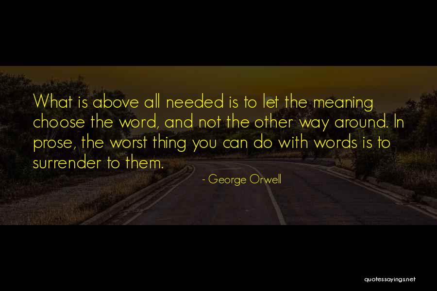 Non Political Quotes By George Orwell