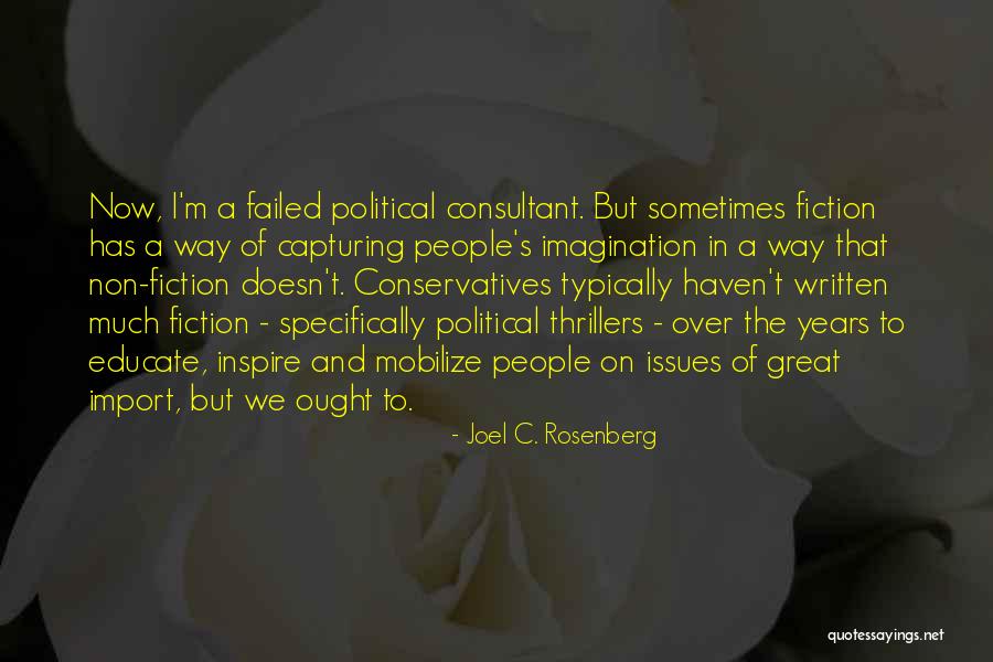 Non Political Quotes By Joel C. Rosenberg