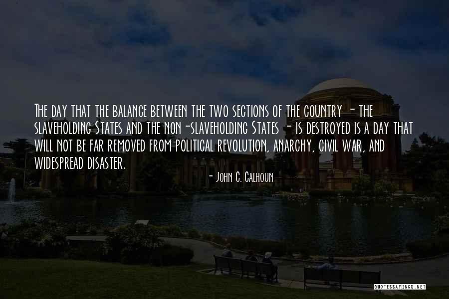 Non Political Quotes By John C. Calhoun