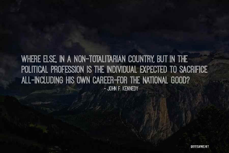 Non Political Quotes By John F. Kennedy