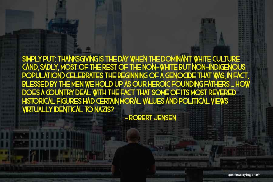 Non Political Quotes By Robert Jensen