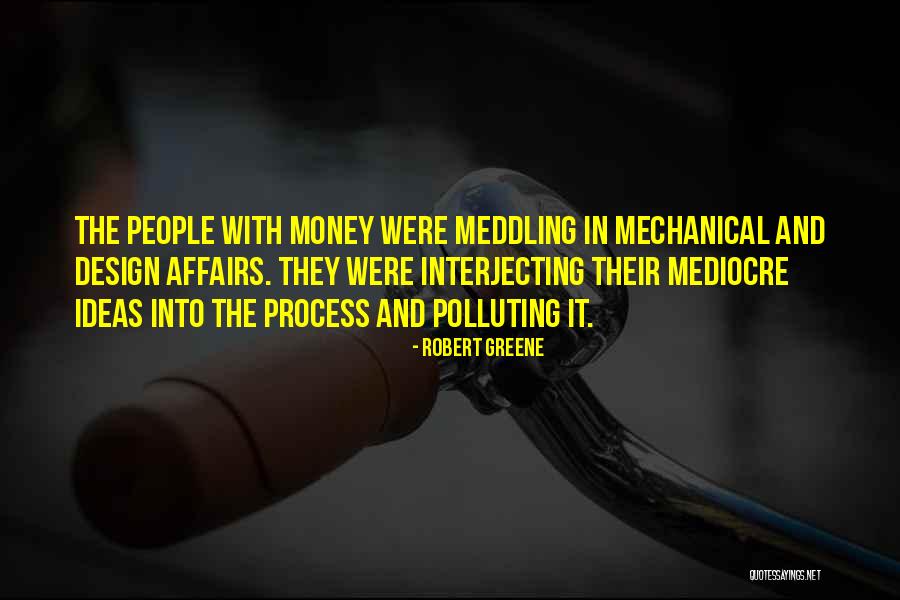 Non Polluting Quotes By Robert Greene Non Polluting Quotes By Robert Greene