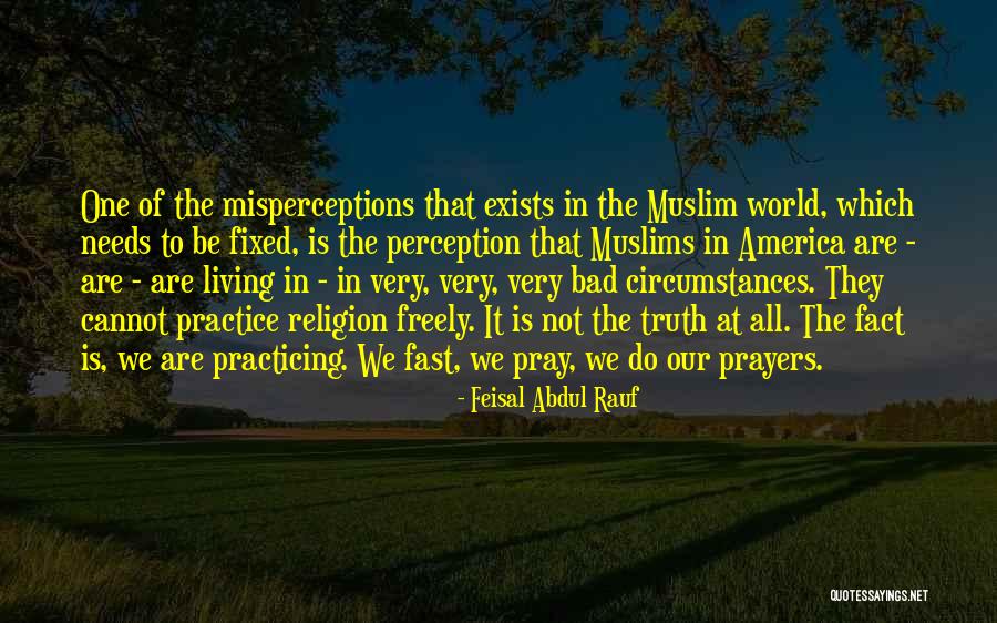 Non Practicing Muslim Quotes By Feisal Abdul Rauf Non Practicing Muslim Quotes By Feisal Abdul Rauf