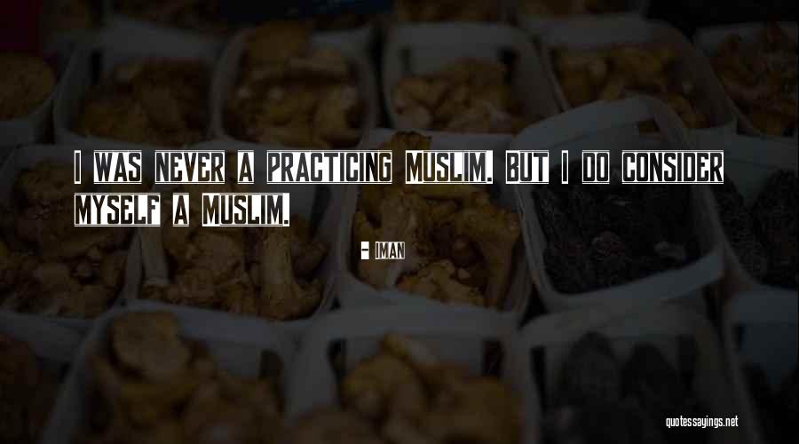 Non Practicing Muslim Quotes By Iman