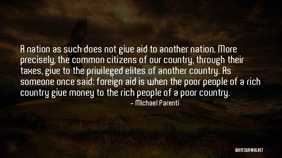 Non Privileged Foreign Quotes By Michael Parenti Non Privileged Foreign Quotes By Michael Parenti