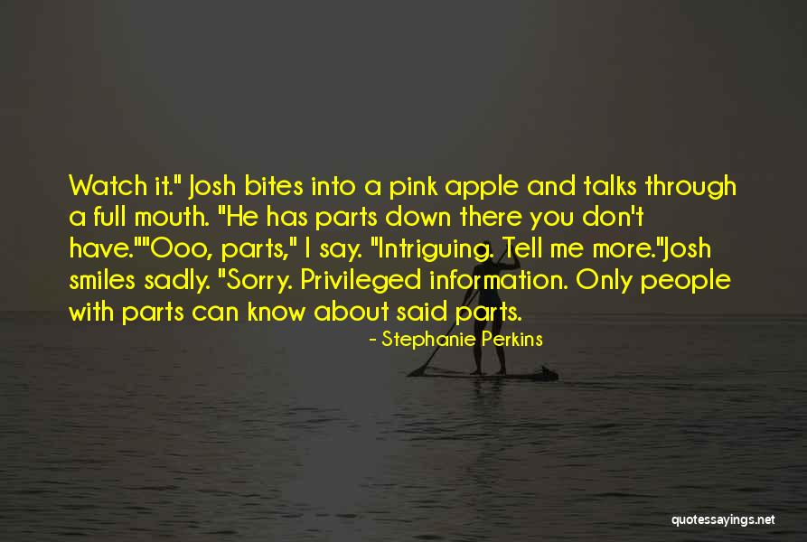 Non Privileged Information Quotes By Stephanie Perkins Non Privileged Information Quotes By Stephanie Perkins