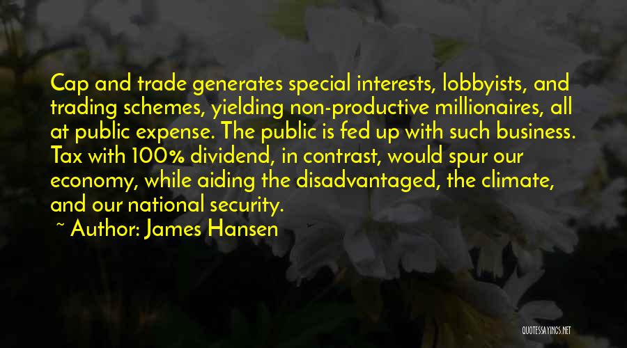 Non Productive Quotes By James Hansen