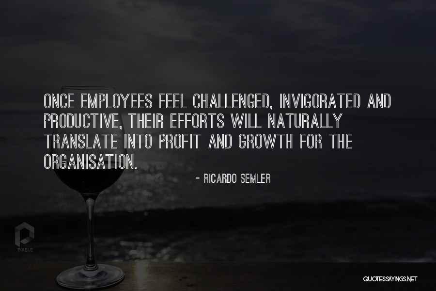 Non Profit Organisation Quotes By Ricardo Semler