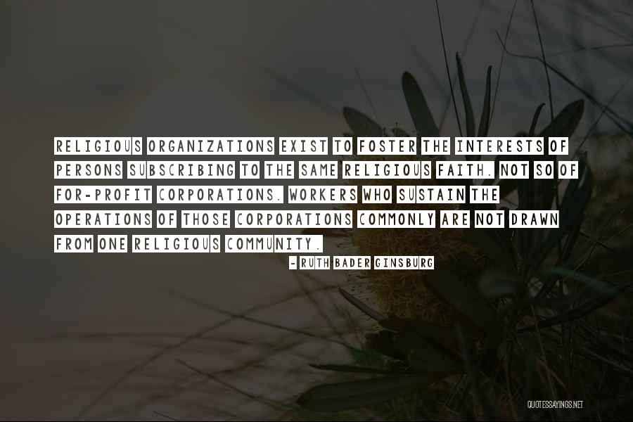 Non Profit Organization Quotes By Ruth Bader Ginsburg