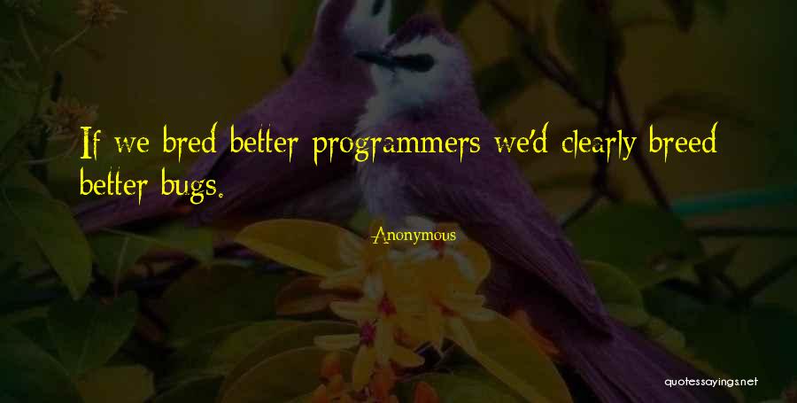 Non Programmers Quotes By Anonymous Non Programmers Quotes By Anonymous