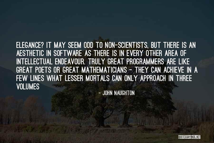 Non Programmers Quotes By John Naughton Non Programmers Quotes By John Naughton
