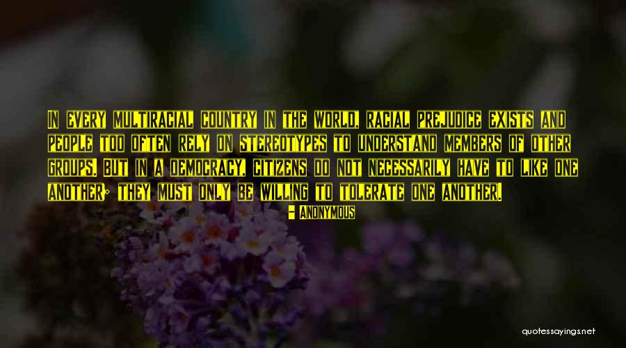 Non Racial Democracy Quotes By Anonymous Non Racial Democracy Quotes By Anonymous