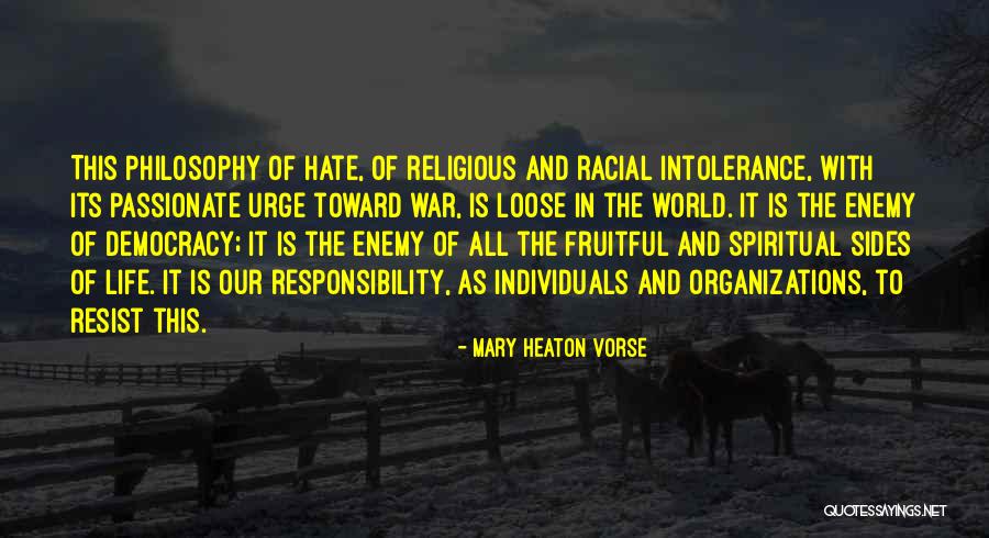 Non Racial Democracy Quotes By Mary Heaton Vorse Non Racial Democracy Quotes By Mary Heaton Vorse