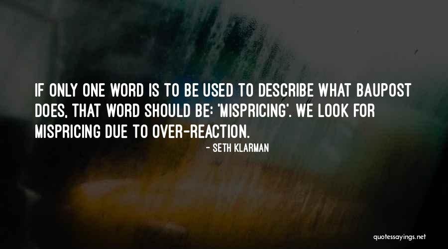 Non Reaction Quotes By Seth Klarman Non Reaction Quotes By Seth Klarman