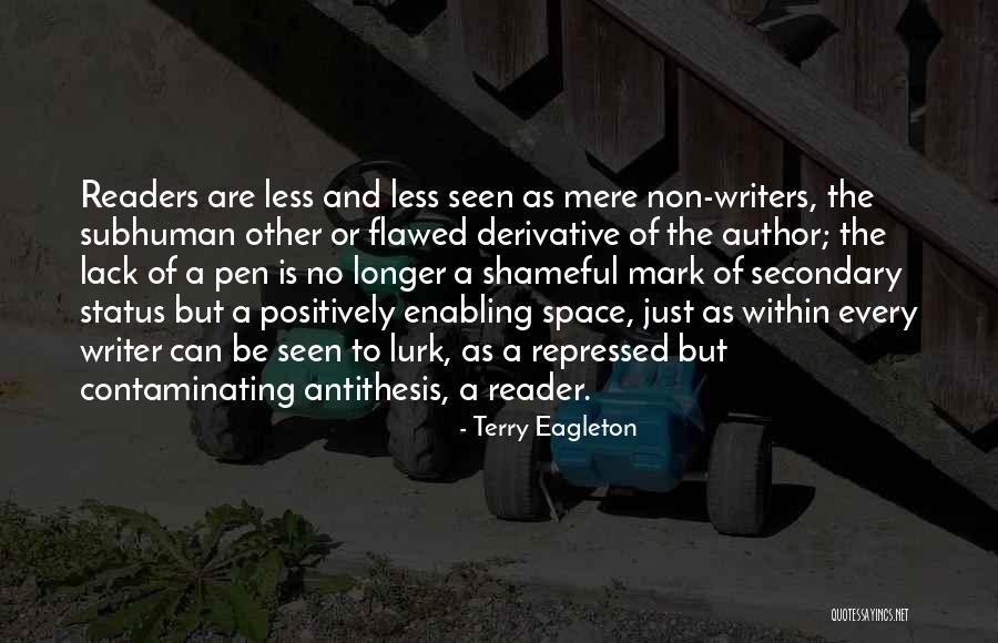 Non Readers Reading Quotes By Terry Eagleton Non Readers Reading Quotes By Terry Eagleton