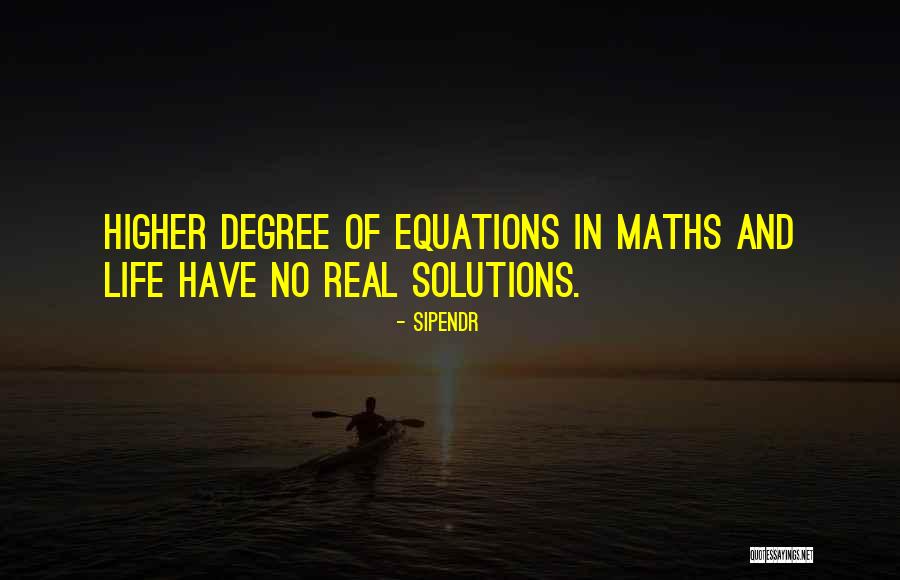 Non Real Solutions Quotes By Sipendr Non Real Solutions Quotes By Sipendr