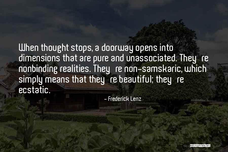 Non Reality Quotes By Frederick Lenz Non Reality Quotes By Frederick Lenz