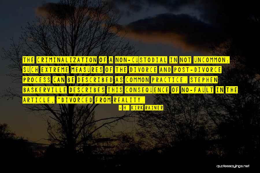 Non Reality Quotes By H. Kirk Rainer Non Reality Quotes By H. Kirk Rainer