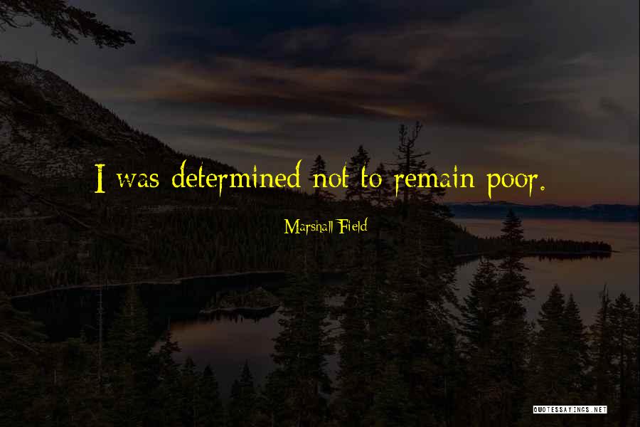Non Relativistic Quantum Mechanics Quotes By Marshall Field Non Relativistic Quantum Mechanics Quotes By Marshall Field