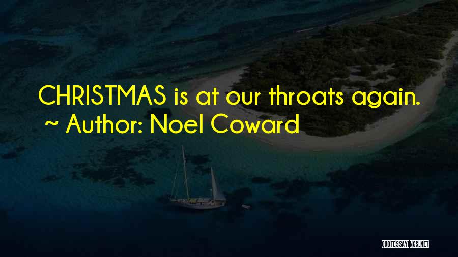 Non-religious Christmas Holiday Quotes By Noel Coward