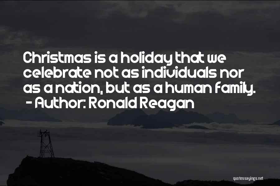 Non-religious Christmas Holiday Quotes By Ronald Reagan