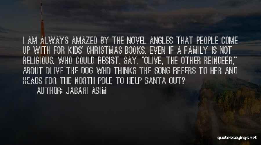 Non Religious Christmas Quotes By Jabari Asim