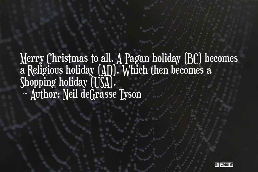 Non Religious Christmas Quotes By Neil DeGrasse Tyson