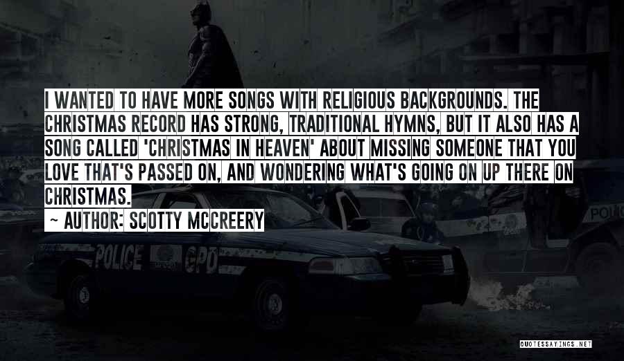 Non Religious Christmas Quotes By Scotty McCreery