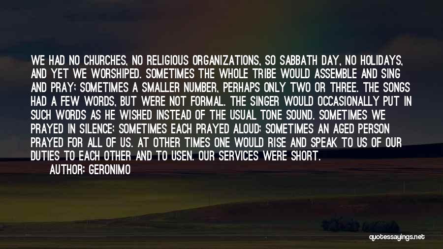 Non Religious Holiday Quotes By Geronimo