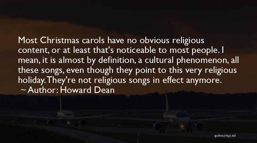 Non Religious Holiday Quotes By Howard Dean