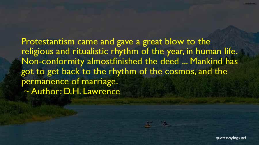 Non Religious Life Quotes By D.H. Lawrence