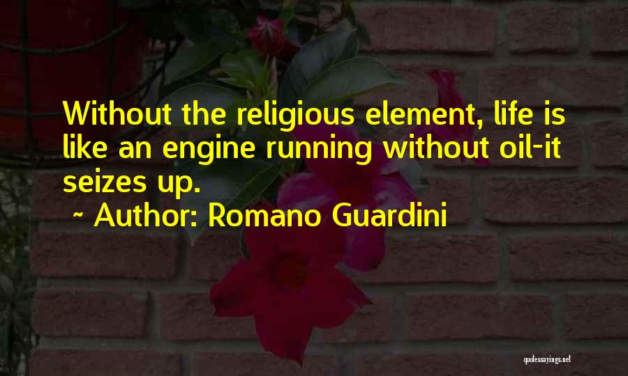 Non Religious Life Quotes By Romano Guardini