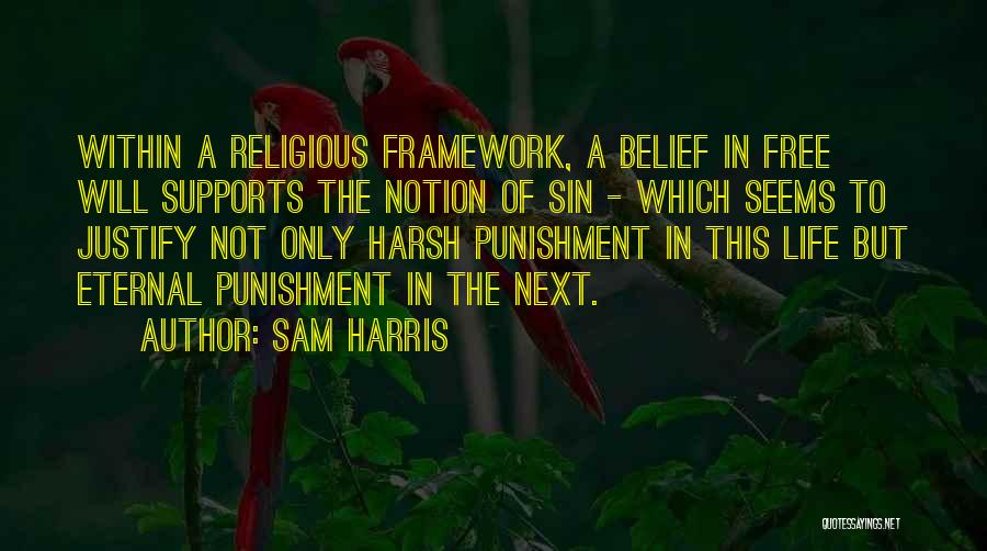 Non Religious Life Quotes By Sam Harris