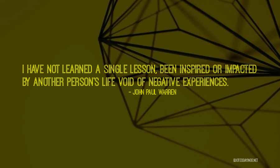 Non Religious Motivational Quotes By John Paul Warren