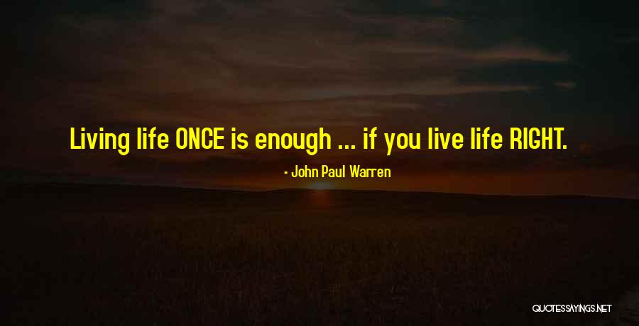 Non Religious Motivational Quotes By John Paul Warren