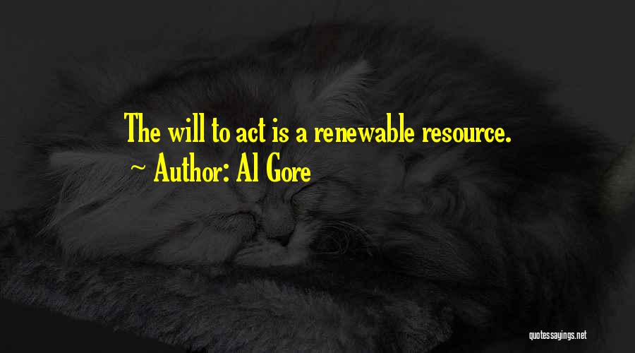 Non Renewable Resources Quotes By Al Gore