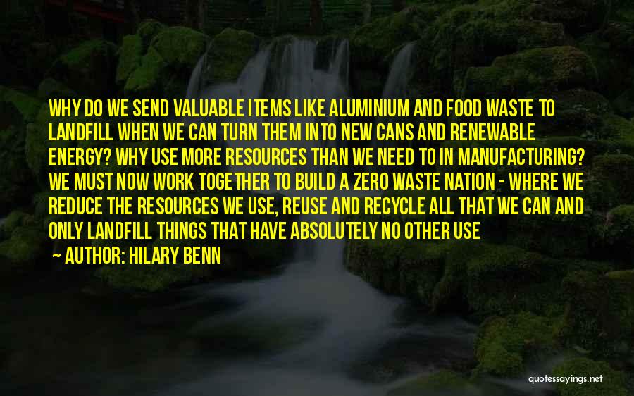 Non Renewable Resources Quotes By Hilary Benn