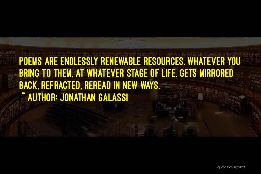 Non Renewable Resources Quotes By Jonathan Galassi