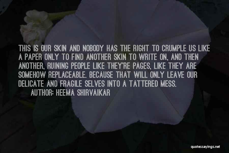 Non Replaceable Quotes By Heema Shirvaikar