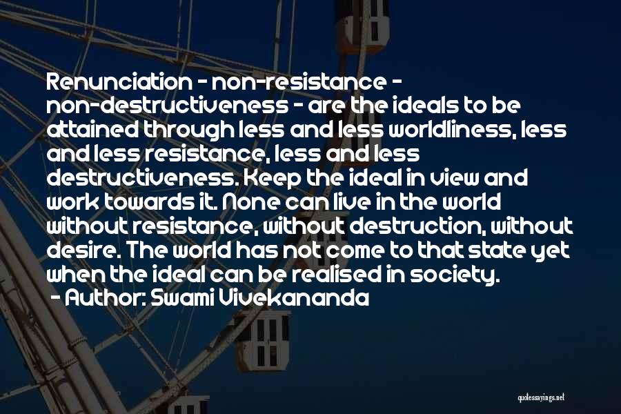 Non Resistance Quotes By Swami Vivekananda